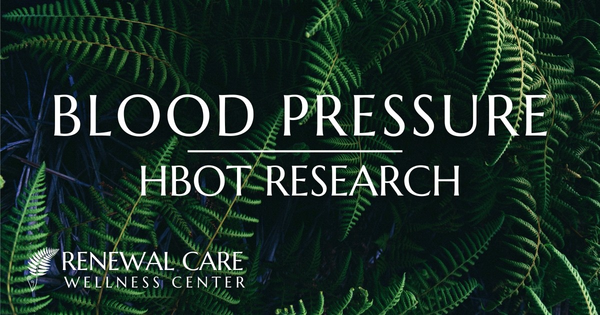 HBOT Blood Pressure Research | Renewal Care Wellness Center | Beaverton, Oregon